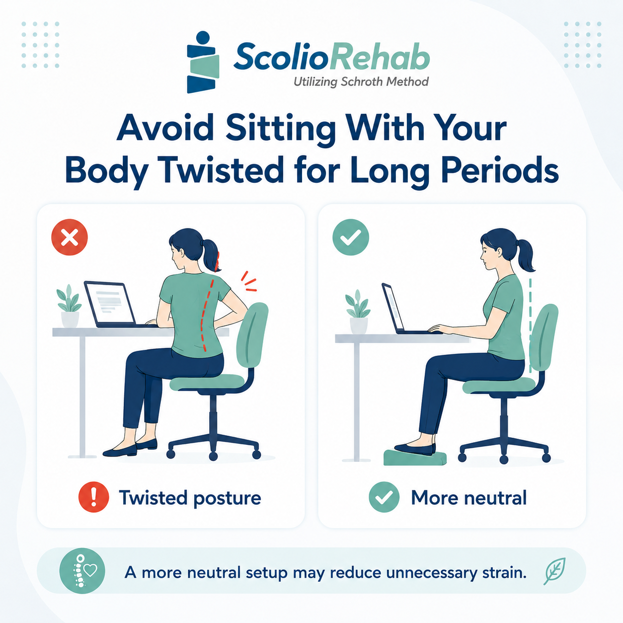 Avoid Sitting With Your Body Twisted for Long Periods for scoliosis